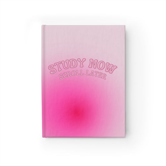 Study Now Scroll Later - Lined Journal